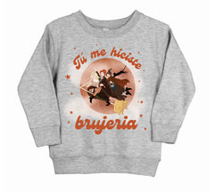 Tú Me Hiciste Toddler Sweatshirt
